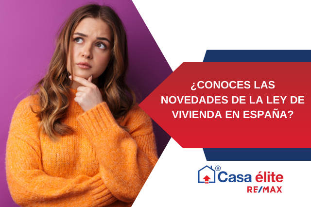 Los cambios en la Ley de Vivienda de España: lo que necesitas saber